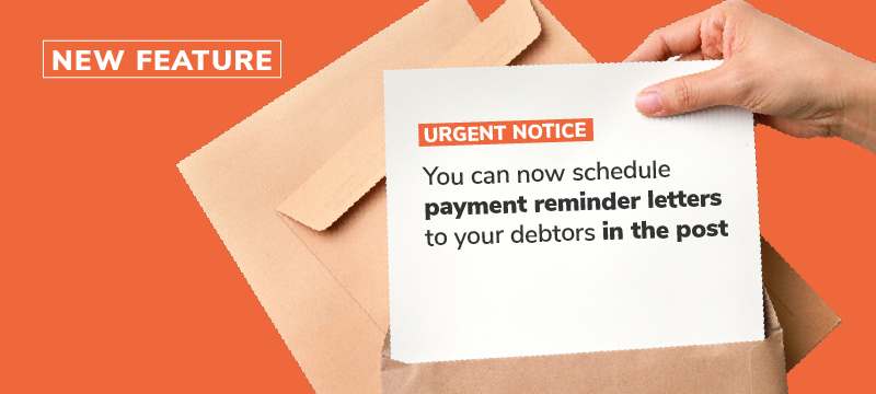 Send automated payment reminder letters to your debtors in the post