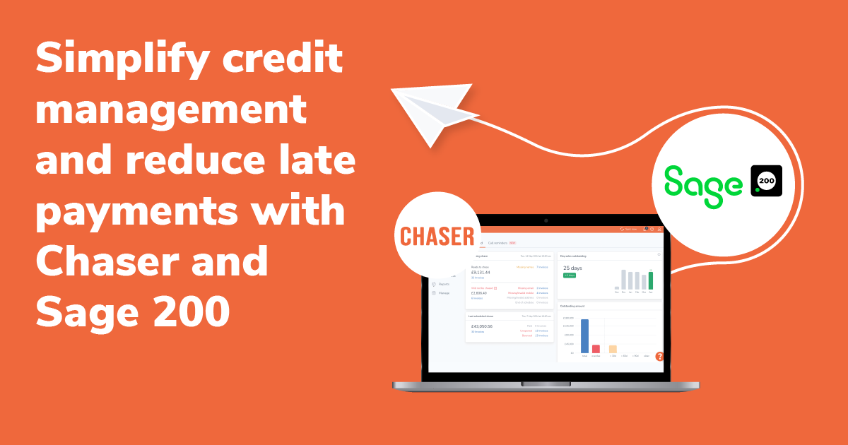 Simplify credit management, reduce late payments: Chaser and Sage 200