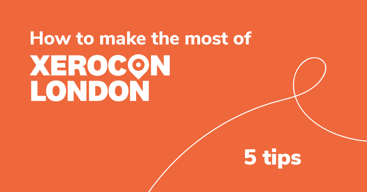 How to make the most of Xerocon London 2024 | 5 tips